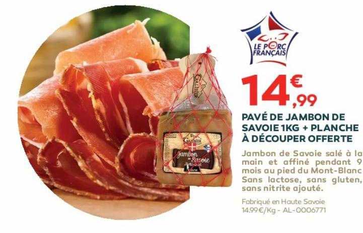 pavé de jambon de savoie 1kg + planche à découper offerte