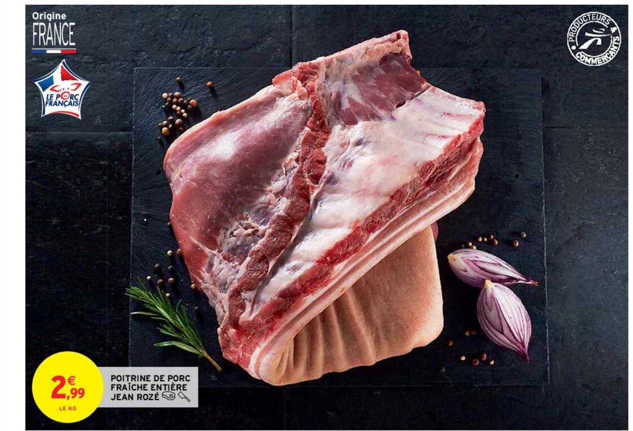 poitrine de porc fraîche entière jean rozé