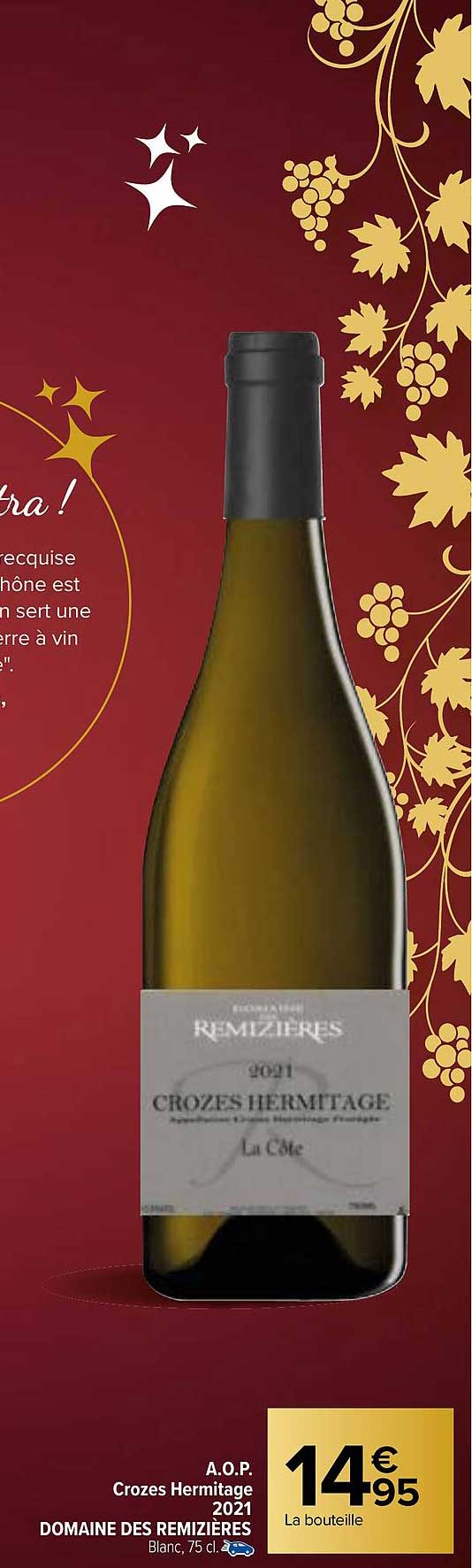 a.o.p. crozes hermitage 2021 domaine des rémizières