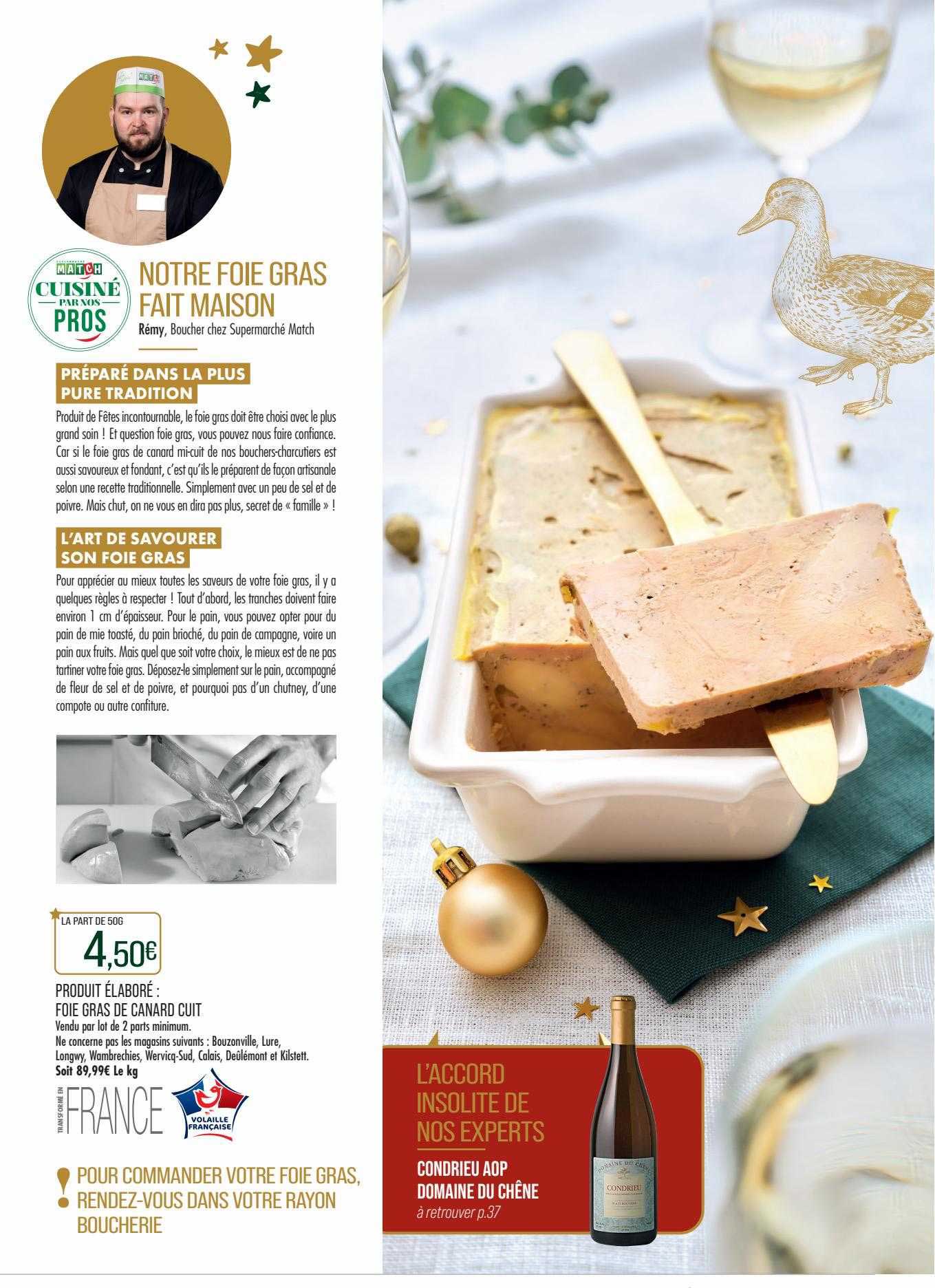 produit élaboré : foie gras de canard cuit, condrieu aop domaine du chêne