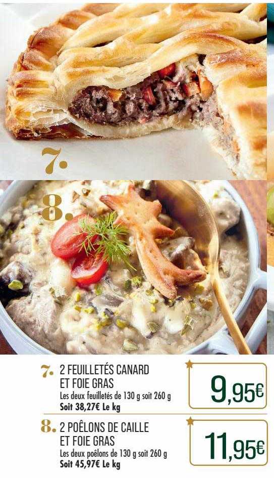 2 feuilletés canard et foie gras, 2 poêlons de caille et foie gras