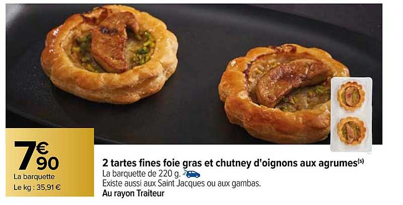 2 tartes fines foie gras et chutney d'oignons aux agrumes