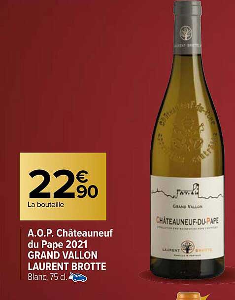 a.o.p. châteauneuf dupape 2021 grand vallon laurent brotte