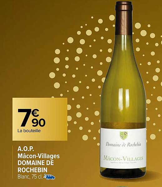 a.o.p. mâcon-villages domaine de rochebin