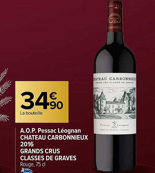 a.o.p. pessac léognan château carbonnieux 2016 grands crus classés de graves