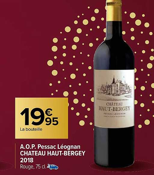 a.o.p. pessac léognan château haut-bergey 2018