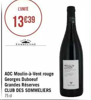 aoc moulin-à-vent rouge georges duboeuf grandes réserves club des sommeliers