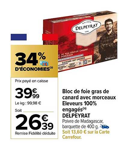 bloc de foie gras de canard avec morceaux éleveurs 100% engagés delpeyrat