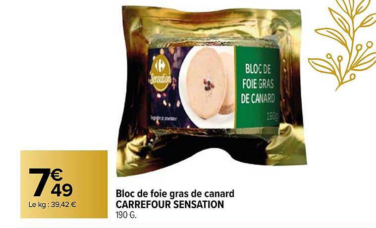 Bloc De Foie Gras De Canard Carrefour Sensation