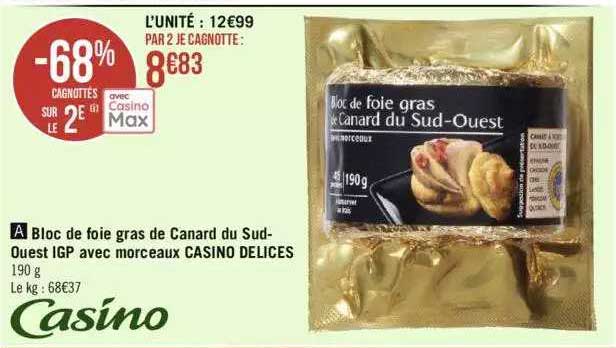 bloc de foie gras de canard du sud-ouest igp avec morceaux casino délices