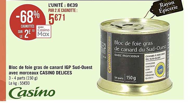 bloc de foie gras de canard igp sud-ouest avec morceaux casino délices