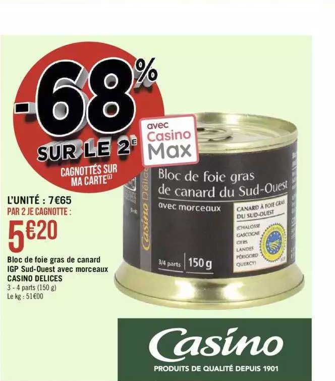 bloc de foie gras de canard igp sud-ouest avec morceaux casino délices
