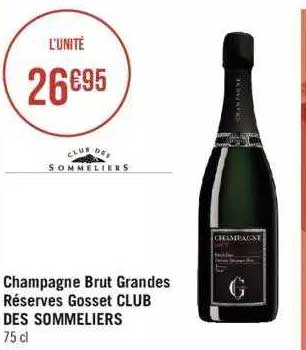 champagne brut grandes réserves gosset club des sommeliers