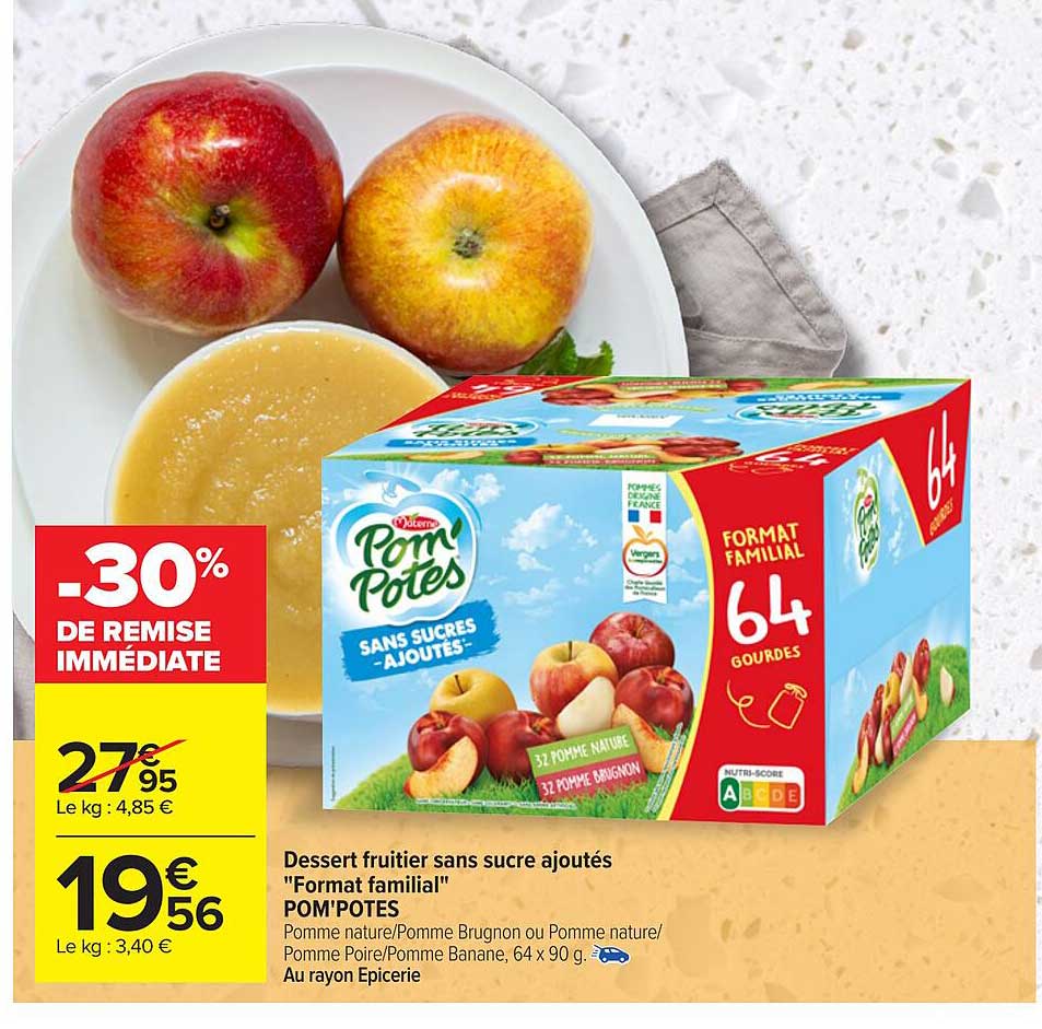 dessert fruitier sans sucre ajoutés "format familial" pom'potes