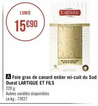 foie gras de canard entier mi-cuit du sud ouest lartique et fils