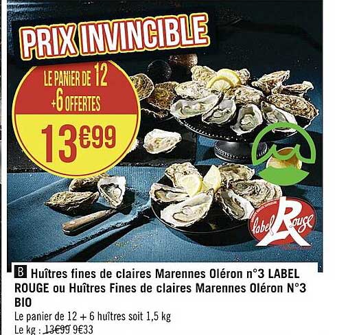 huîtres fines de claires marennes oléron n°3 label rouge ou huîtres fines de claires marennes oléron n°3 bio
