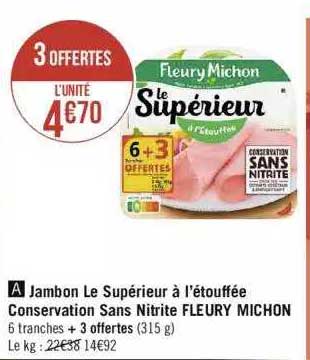 jambon le supérieur à l'étouffée conservation sans nitrite fleury michon