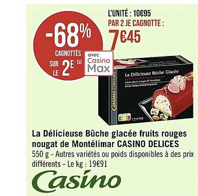 La Délicieuse Bûche Glacée Fruits Rouges Nougat De Montélimar Casino Délices