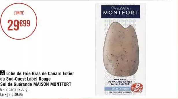 lobe de foie gras de canard entier du sud-ouest label rouge sel de guérande maison montfort