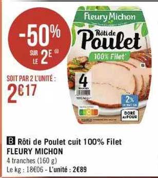 rôti de poulet cuit 100% filet fleury michon