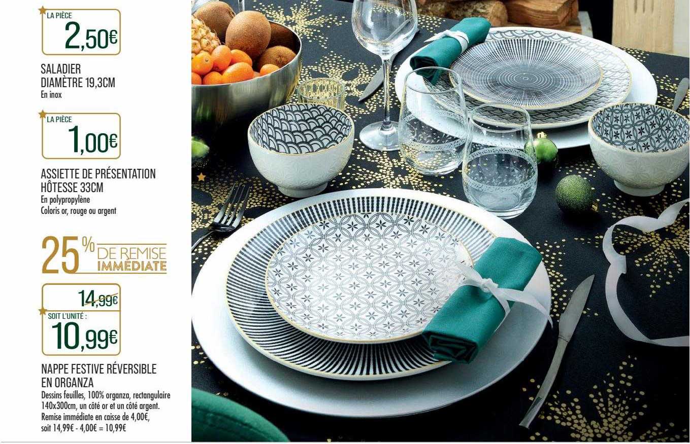 saladier diamètre 19,3 cm, assiette de présentation hôtesse 33 cm, nappe festive réversible en organza