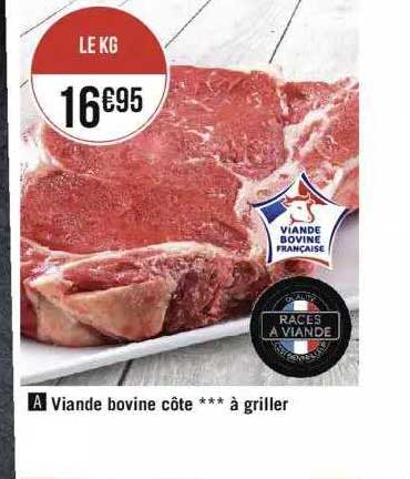Viande Bovine Côte***à Griller