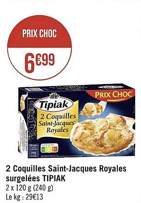 2 coquilles saint-jacques royales surgelées tipiak
