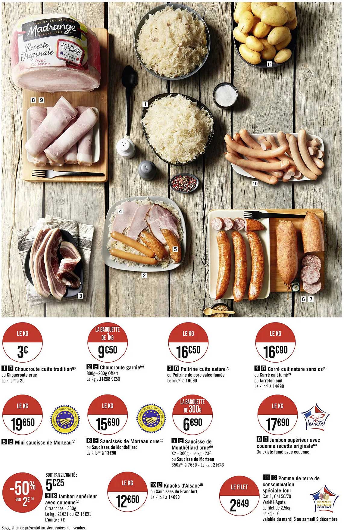 Choucroute Cuite Tradition Ou Choucroute Crue, Choucroute Garnie, Poitrine Cuite Nature Ou Poitrine De Porc Salée Fumée, Carré Cuit Nature Sans Os Ou Carré Cuit Fumé Ou Jarreton Cuit, Mini Saucisse