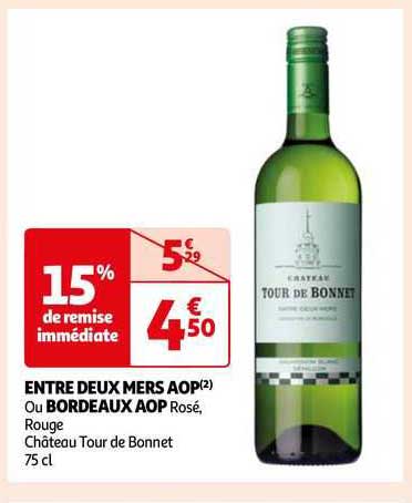 entre deux mers aop ou bordeaux aop rosé, rouge château tour de bonnet