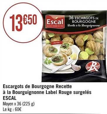escargots de bourgogne recette à la bourguignonne label rouge surgelés escal