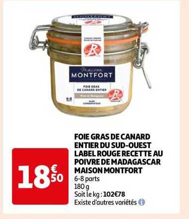 foie gras de canard entier du sud-ouest label rouge recette au poivre de madagascar maison montfort