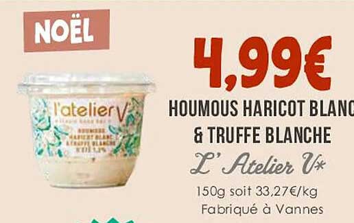 houmous haricot blanc & truffe blanche l'atelier v*