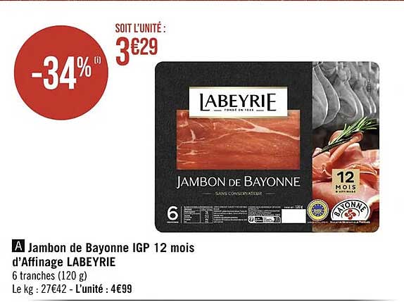 jambon de bayonne igp 12 mois d'affinage labeyrie