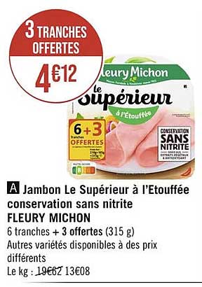 jambon le supérieur à l'étouffée conservation sans nitrite fleury michon