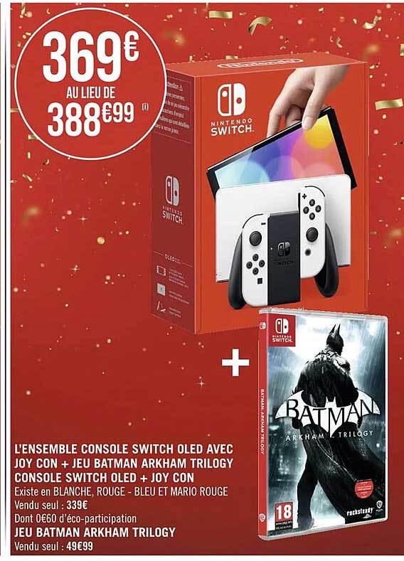 l'ensemble console switch oled avec joy con + jeu batman arkham trilogy console switch oled + joy con