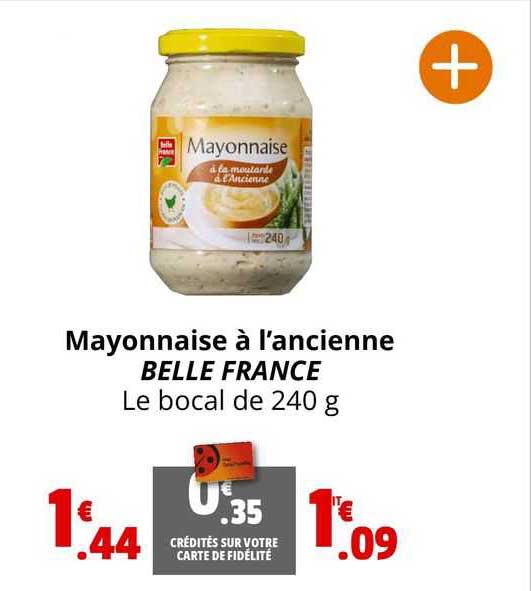 Mayonnaise à L'ancienne Belle France