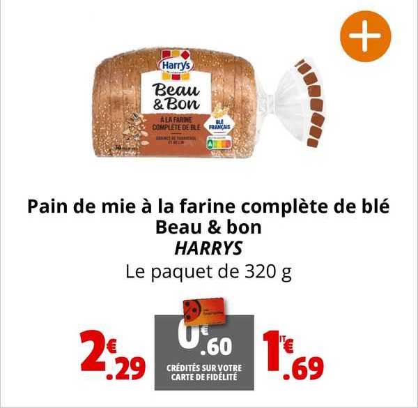 pain de mie à la farine complète de blé beau & bon harrys