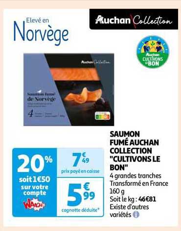saumon fumé auchan collection "cultivons le bon"