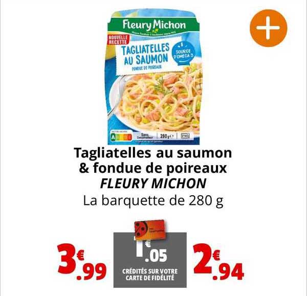 tagliatelles au saumon & fondue de poireaux fleury michon
