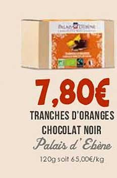 tranches d'oranges chocolat noir palais d'ebène