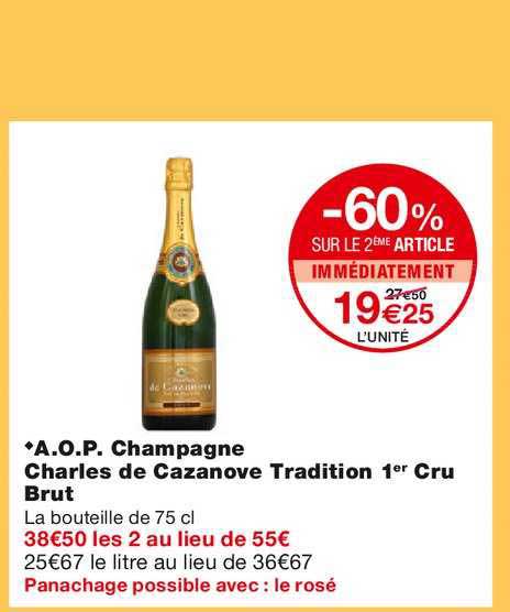 a.o.p. champagne charles de cazanove tradition 1er cru brut -60% sur le 2ème article immédiatement