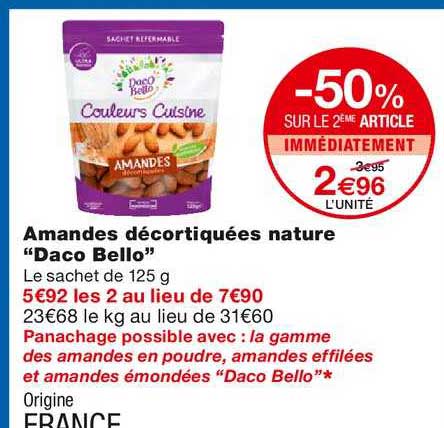 amandes décortiquées nature "daco bello" -50% sur le 2ème article immédiatement