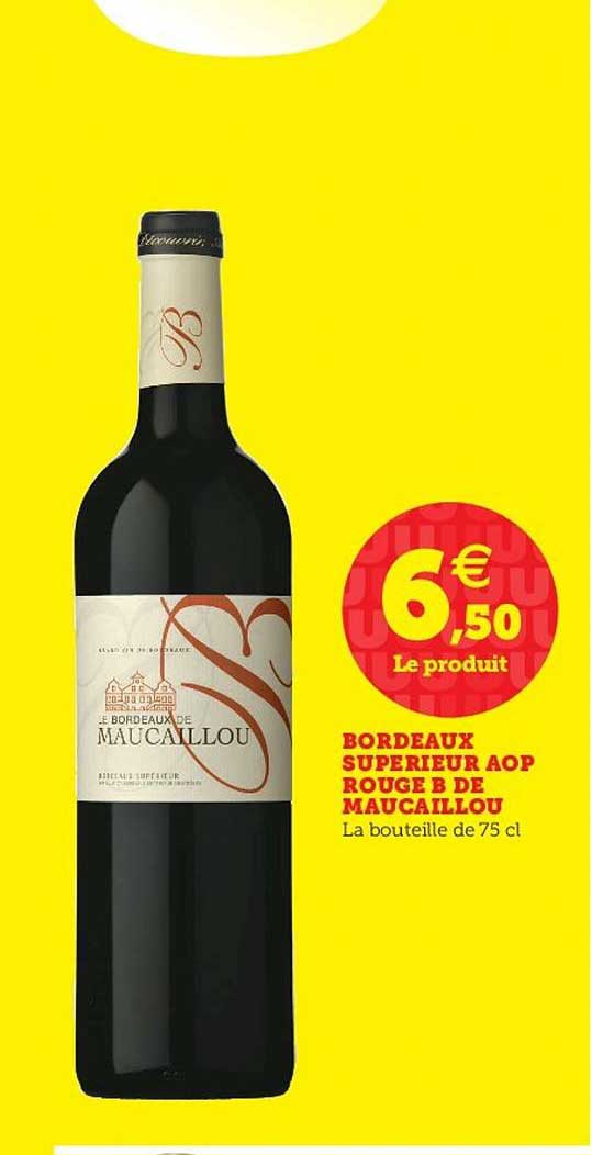 bordeaux supérieur aop rouge b de maucaillou