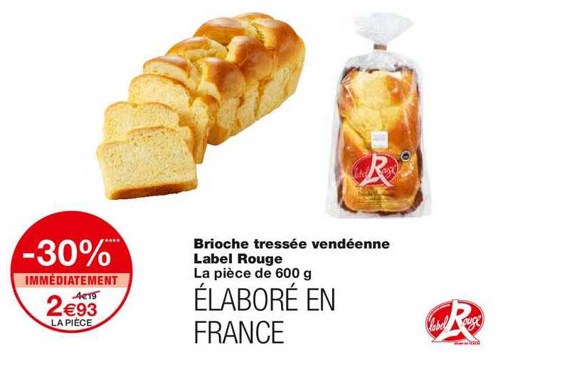 brioche tressée vendéenne label rouge -30% immédiatement