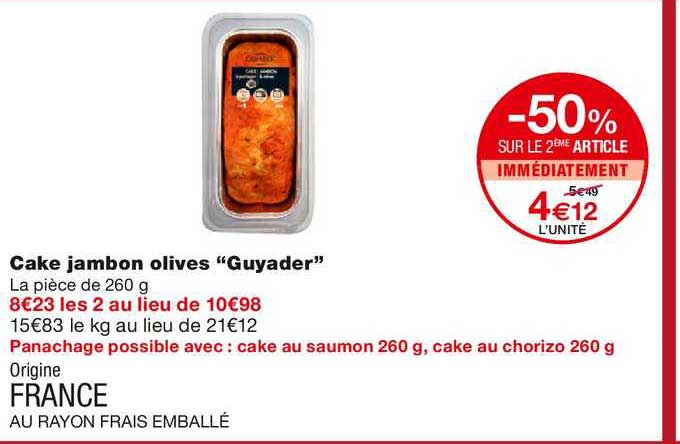 cake jambon olives "guyader" -50% sur le 2ème article immédiatement