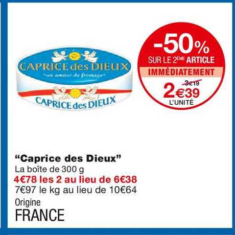 caprice des dieux -50% sur le 2ème article immédiatement