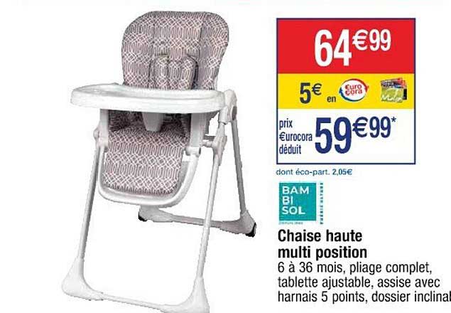 chaise haute multi position