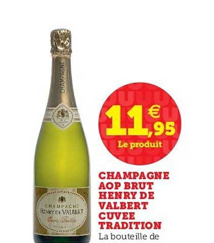 Champagne Aop Brut Henry De Valbert Cuvée Tradition