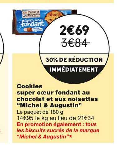 Cookies Super Cœur Fondant Au Chocolat Et Aux Noisettes "michel & Augustin"
