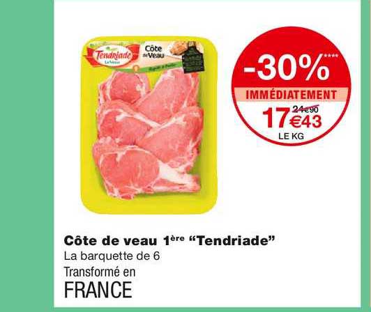 côte de veau 1ère "tendriade"